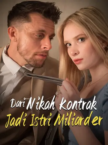 Dari Nikah Kontrak Jadi Istri Miliarder