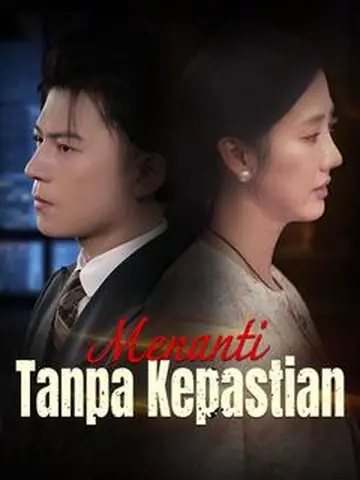 Menanti Tanpa Kepastian