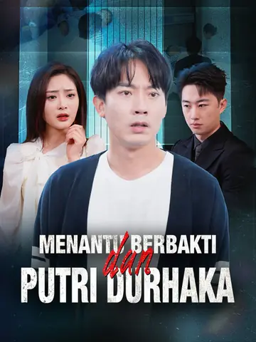 Menantu Berbakti dan Putri Durhaka