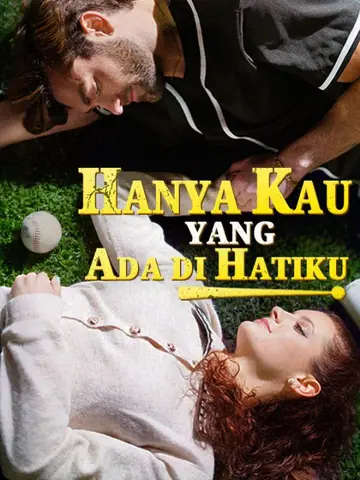 Hanya Kau yang Ada di Hatiku