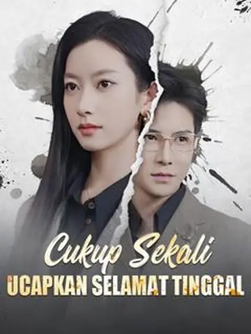 Cukup Sekali Ucapkan Selamat Tinggal  (Sulih Suara)