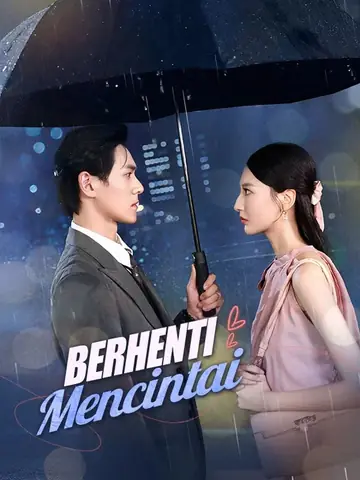 Berhenti Mencintai