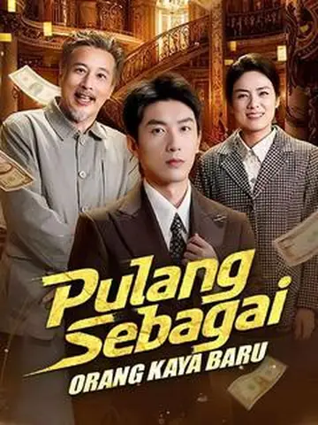 Pulang Sebagai Orang Kaya Baru