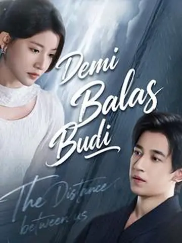 Demi Balas Budi (Sulih Suara)