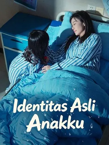 Identitas Asli Anakku