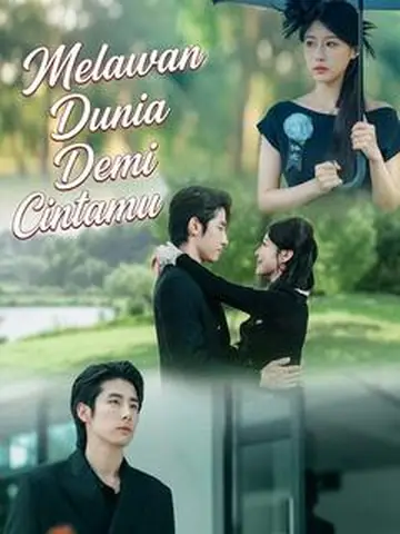 Melawan Dunia Demi Cintamu