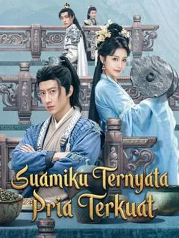 Suamiku Ternyata Pria Terkuat