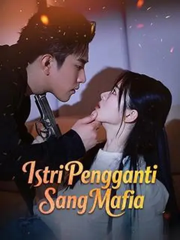 Istri Pengganti Sang Mafia