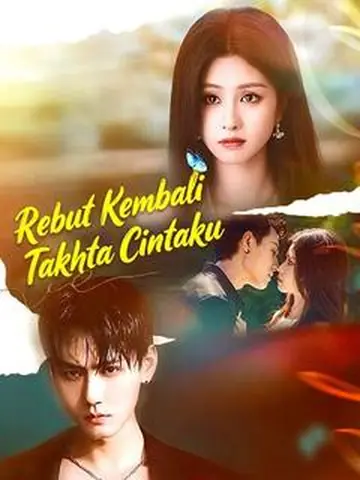 Rebut Kembali Takhta Cintaku