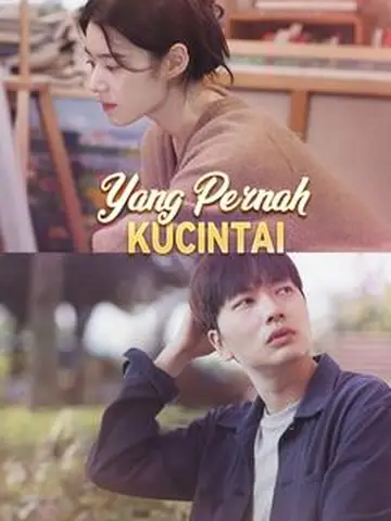 Yang Pernah Kucintai