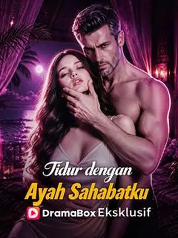Tidur dengan Ayah Sahabatku
