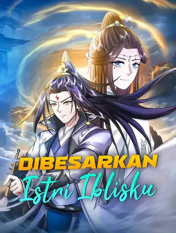Dibesarkan Istri Iblisku