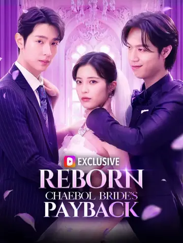 Reborn: Chaebol Bride's Payback
