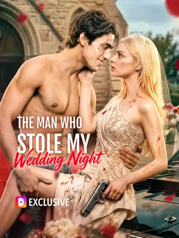 The Man Who Stole My Wedding Night