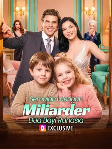 Semalam dengan Miliarder, Dua Bayi Rahasia(Sulih Suara)