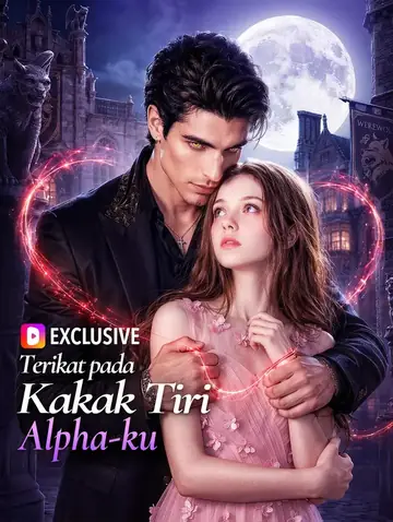 Terikat pada Kakak Tiri Alpha-ku(Sulih Suara)