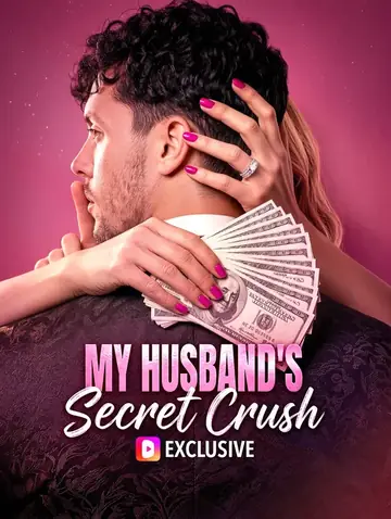 My Husband's Secret Crush