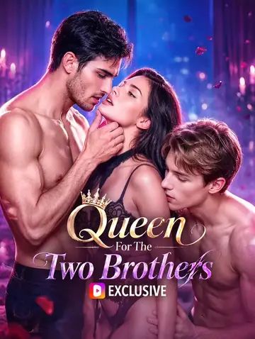 Queen For The Two Brothers