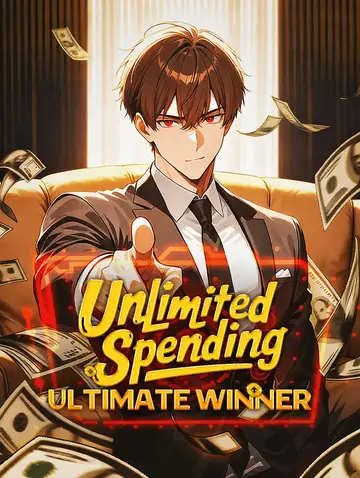 Unlimited Spending, Ultimate Winner(Dubbed)