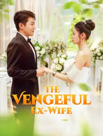The Vengeful Ex-Wife