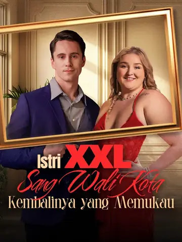 Istri XXL Sang Wali Kota: Kembalinya yang Memukau(Sulih Suara)