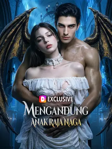 Mengandung Anak Raja Naga(Sulih Suara)