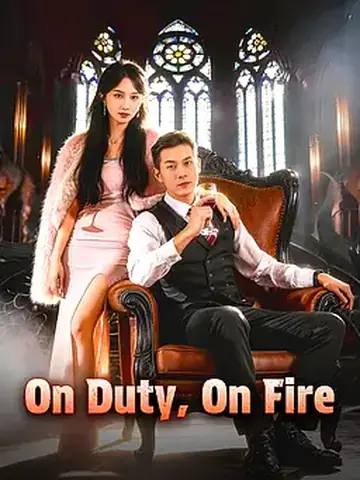On Duty, On Fire
