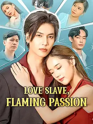 Love Slave, Flaming Passion