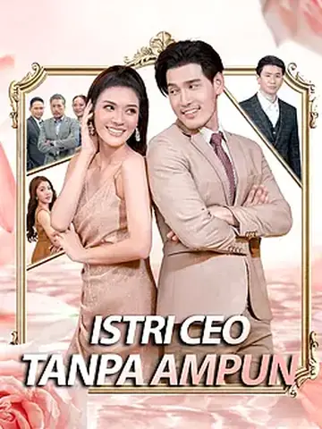 Istri CEO Tanpa Ampun