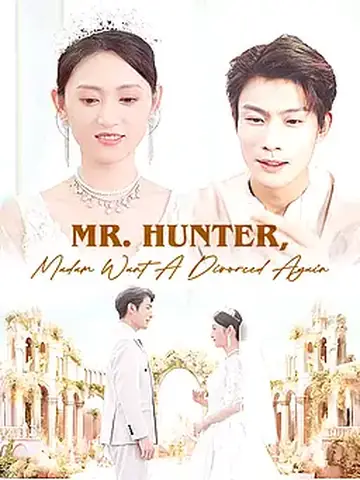 Mr. Hunter, Madam Want A Divorced Again