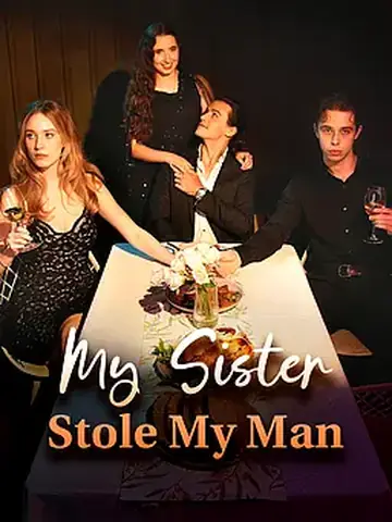 My Sister Stole My Man