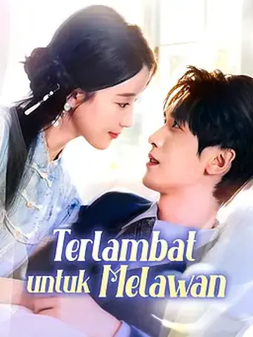 Terlambat untuk Melawan