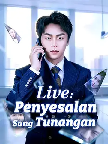 Live: Penyesalan Sang Tunangan