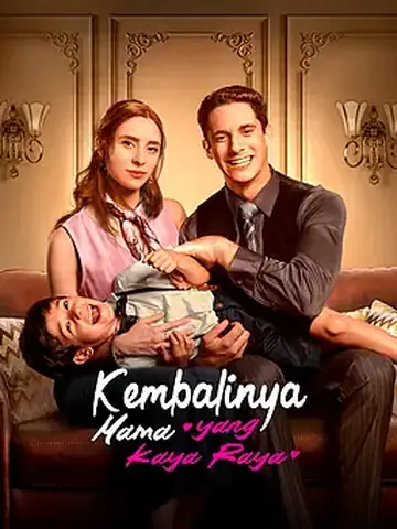 Kembalinya Mama yang Kaya Raya