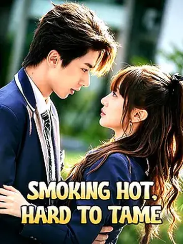 Smoking Hot, Hard to Tame