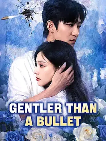 Gentler Than a Bullet
