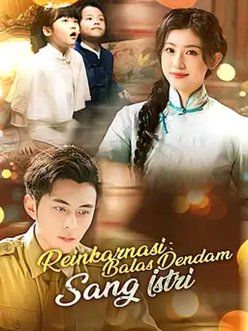 Reinkarnasi: Balas Dendam Sang Istri
