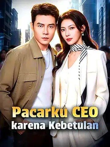 Pacarku CEO karena Kebetulan