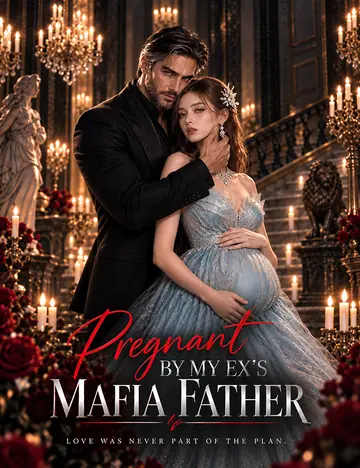 Pregnant by My Ex's Mafia Father