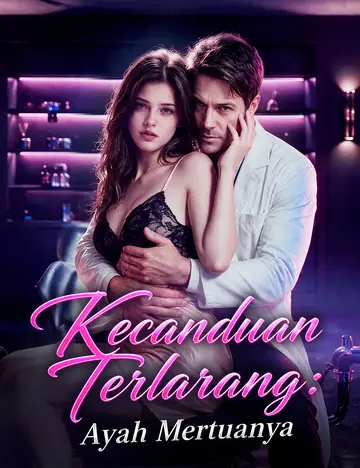 Kecanduan Terlarang: Ayah Mertuanya