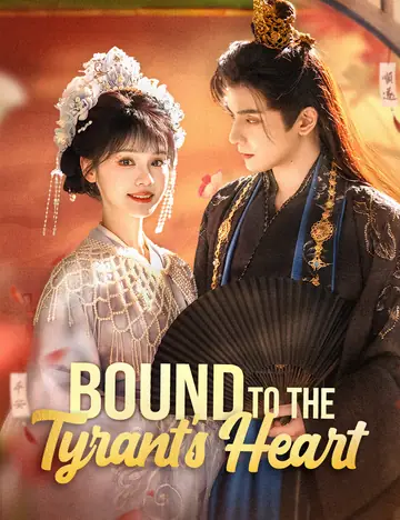 Bound to the Tyrant's Heart