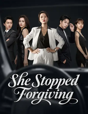 She Stopped Forgiving
