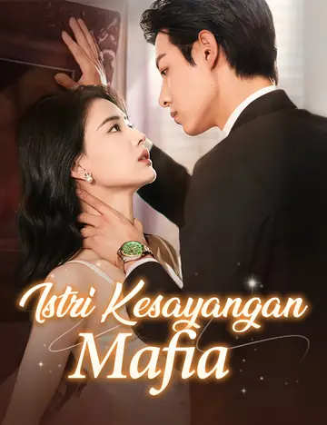 Istri Kesayangan Mafia