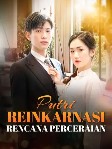 Putri Reinkarnasi, Rencana Perceraian(Sulih Suara)