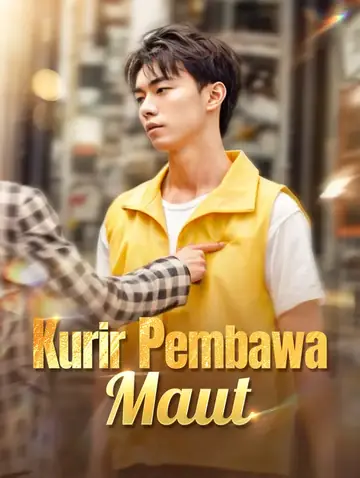 Kurir Pembawa Maut(Sulih Suara)