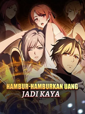 Hambur-Hamburkan Uang, Jadi Kaya