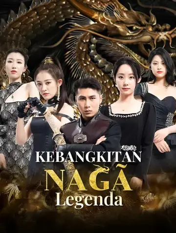 Kebangkitan Naga Legenda(Sulih Suara)