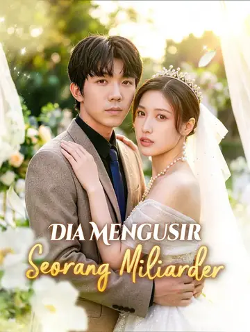 Dia Mengusir Seorang Miliarder(Sulih Suara)