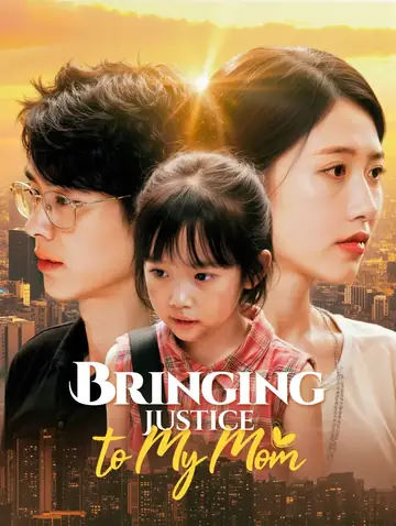 Bringing Justice to My Mom(Dubbed)