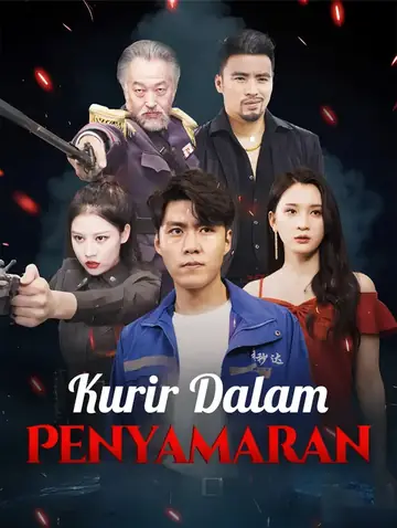 Kurir Dalam Penyamaran(Sulih Suara)